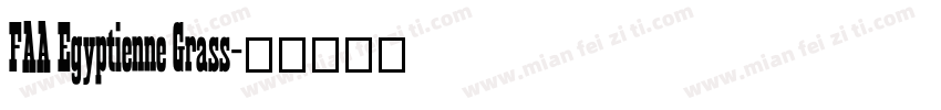 FAA Egyptienne Grass字体转换